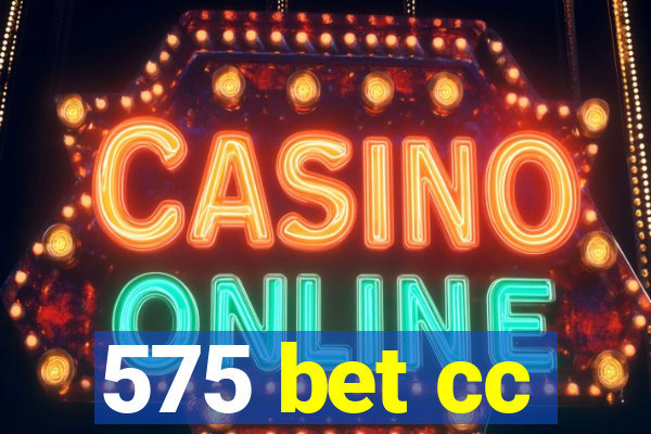 575 bet cc